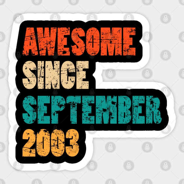 Awesome Since September 2003 16 Years Old Bday Gift 16th Birthday Sticker by MFK_Clothes